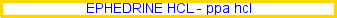 Ephedrine hcl